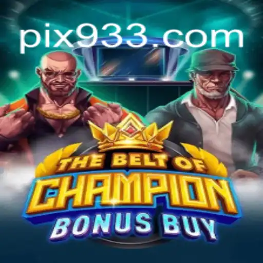 TheBeltOfChampionBonusBuy: Explorando o Novo Fenômeno com P933.COM